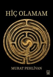 Hiç Olamam - Luna Yayınları