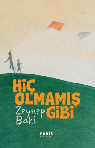 Hiç Olmamış Gibi - 1