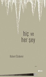 Hiç ve Her Şey - 1