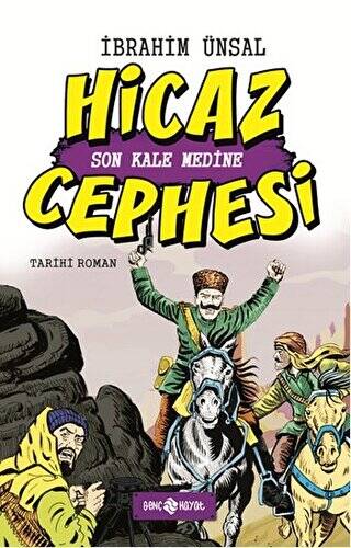 Hicaz Cephesi: Son Kale Medine - 1