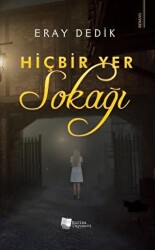 Hiçbir Yer Sokağı - 1