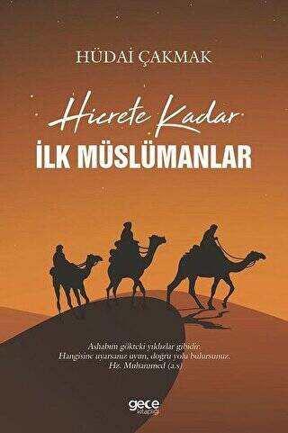 Hicrete Kadar İlk Müslümanlar - 1