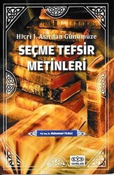 Hicri Asırdan Günümüze Seçme Tefsir Metinleri - 1