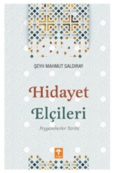 Hidayet Elçileri Peygamberler Tarihi - 1