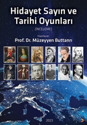 Hidayet Sayın ve Tarihi Oyunları - 1