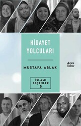 Hidayet Yolcuları - Çıra Yayınları