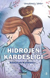 Hidrojen Kardeşliği - 1