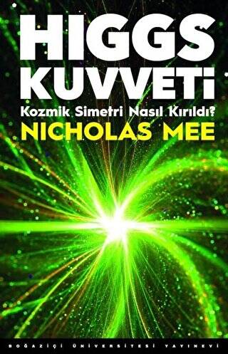 Higgs Kuvveti - 1