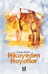 Hikayeden Hayatlar - 1