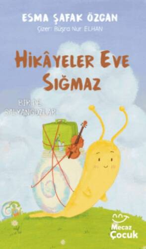 Hikayeler Eve Sığmaz - 1