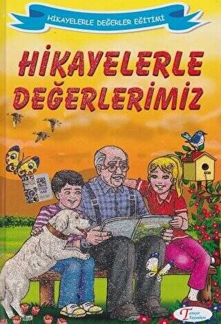 Hikayelerle Değerlerimiz - 1