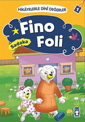Hikayelerle Dini Değerler 1 - Fino Foli Sadaka - 1