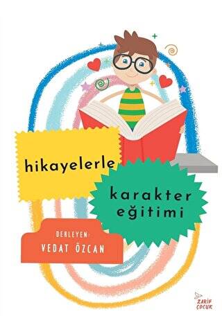 Hikayelerle Karakter Eğitimi - 1