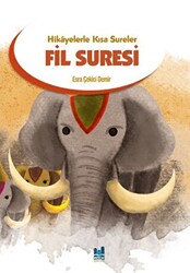 Hikayelerle Kısa Sureler-Fil Suresi - Mgv Yayınları