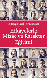 Hikayelerle Mizaç ve Karakter Eğitimi - 1