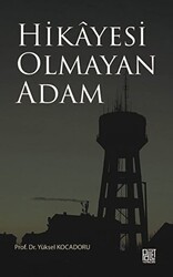 Hikayesi Olmaya Adam - 1