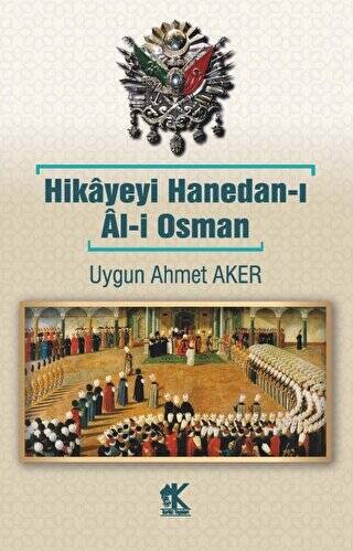Hikayeyi Hanedan-ı Al-i Osman - 1