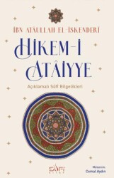 Hikem-i Ataiyye Açıklamalı Sufi Bilgelikleri - Sufi Kitap