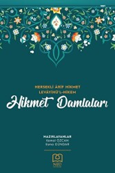 Hikmet Damlaları - Hersekli Arif Hikmet Levâyihü`l-Hikem - 1