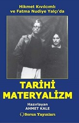 Hikmet Kıvılcımlı ve Fatma Nudiye Yalçı`da Tarihi Materyalizm - 1