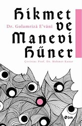 Hikmet ve Manevi Hüner - 1