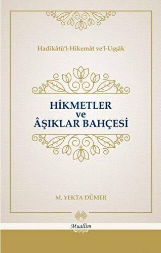 Hikmetler ve Aşıklar Bahçesi - 1