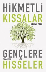 Hikmetli Kıssalar Gençlere Hisseler - 1