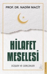 Hilafet Meselesi - Destek Yayınları