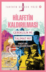 Hilafetin Kaldırılması; Gereklilik mi, Talimat mı? - Beyan Yayınları