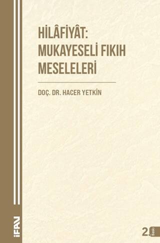 Hilafiyat: Mukayeseli Fıkıh Meseleleri - 1