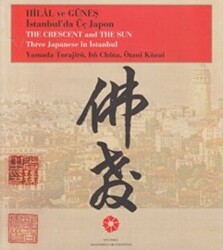 Hilal ve Güneş: İstanbul`da Üç Japon - İstanbul Araştırmaları Enstitüsü