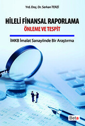 Hileli Finansal Raporlama Önleme ve Tespit - Beta Yayınevi