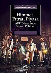 Himmet, Fıtrat, Piyasa - İletişim Yayınevi
