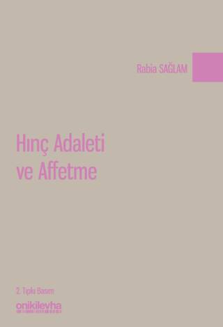 Hınç Adaleti ve Affetme - 1