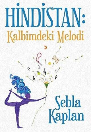 Hindistan: Kalbimdeki Melodi - 1