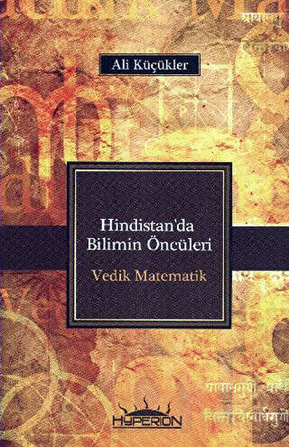 Hindistan`da Bilimin Öncüleri - 1