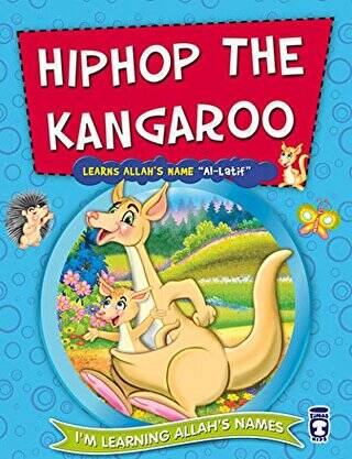 Hiphop the Kangaroo Learns Allah`s Name Al Latif - 1