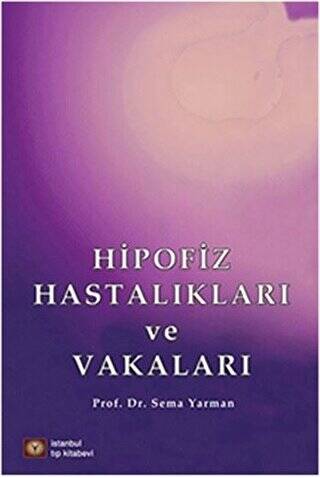 Hipofiz Hastalıkları ve Vakaları - 1