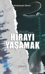 Hirayı Yaşamak - 1