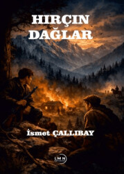 Hırçın Dağlar - Liman Yayınevi