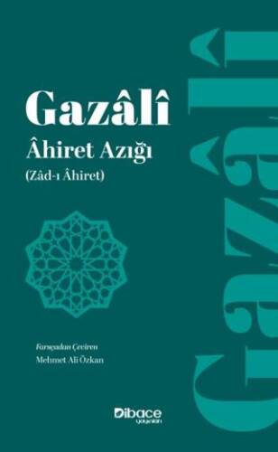 Âhiret Azığı- Zâd-ı Âhiret - 1
