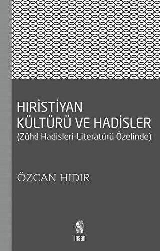 Hıristiyan Kültürü ve Hadisler - 1