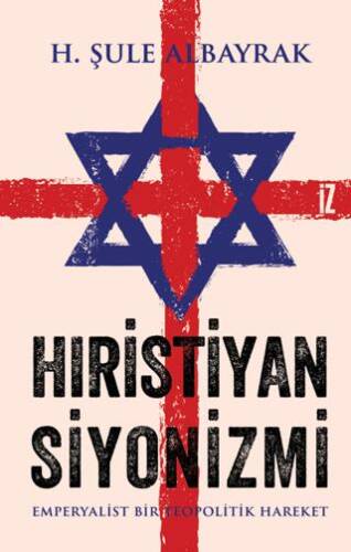 Hıristiyan Siyonizmi - 1