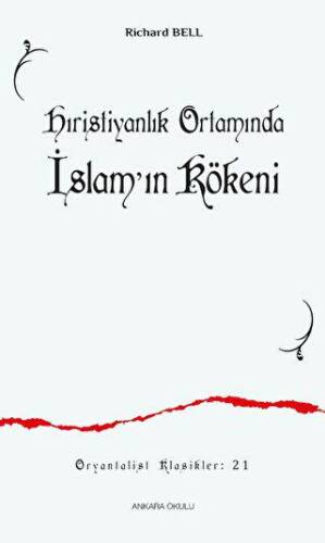 Hıristiyanlık Ortamında İslamʼın Kökeni - 1