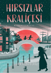 Hırsızlar Kraliçesi - Moonwınd Gizemleri - 2 - Olimpos Çocuk