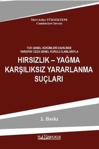 Hırsızlık – Yağma Karşılıksız Yararlanma Suçları - 1