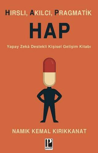 Hırslı Akılcı Pragmatik - HAP - 1