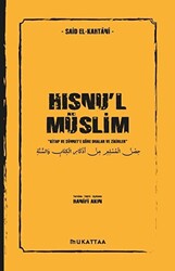 Hısnu`l Müslim - 1