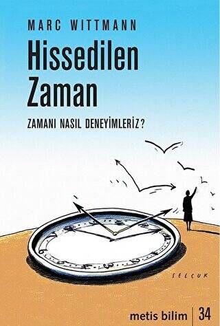 Hissedilen Zaman - 1