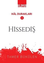 Hissediş - Hal Durakları 1 - 1